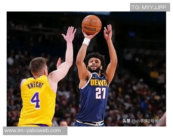 贾马尔穆雷全力以赴21投12中砍下31分7篮板14助攻遗憾失利